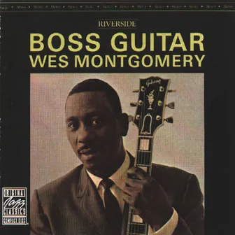 Boss Guitar by Wes Montgomery