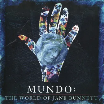 Mundo: The World of Jane Bunnett by Jane Bunnett