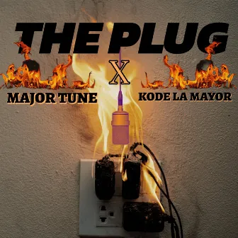 The Plug by Major Tune