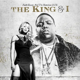 The King & I by Faith Evans