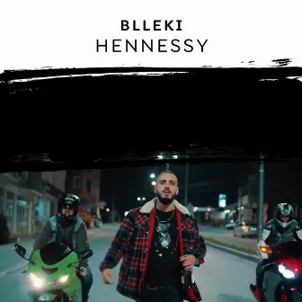 Hennessy by Blleki