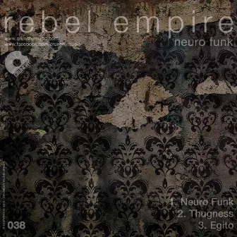 Neuro Funk by Rebel Empire