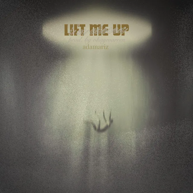 LIFT ME UP (I'M CHOSEN)