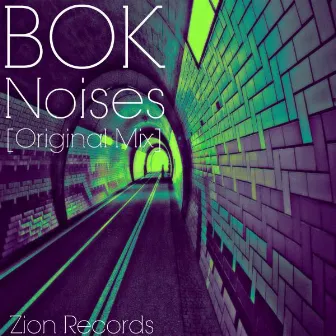 Noises by Bok