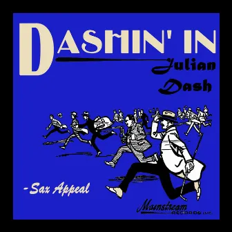 Dashin' In by Julian Dash