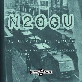 Ni Olvido Ni Perdón by N2OGU