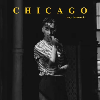 Chicago by Boy Bennett