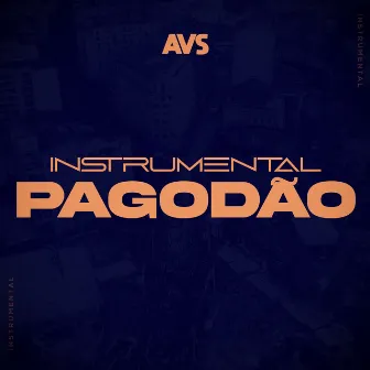 Instrumental Pagodão by DJ AVS