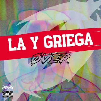 La y Griega by ØVER