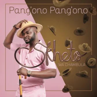 Pang'ono Pang'ono by SKHETO WA CHAMBULA