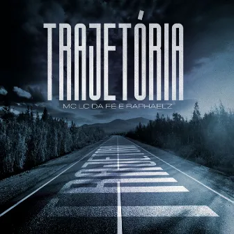 Trajetória by MC LC Da Fé