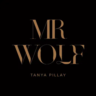 Mr Wolf by Tanya Pillay