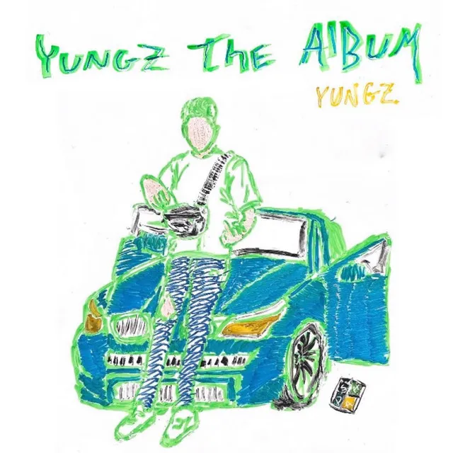 Yungz the Album