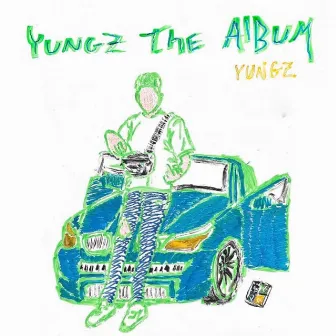 Yungz the Album by Yungz