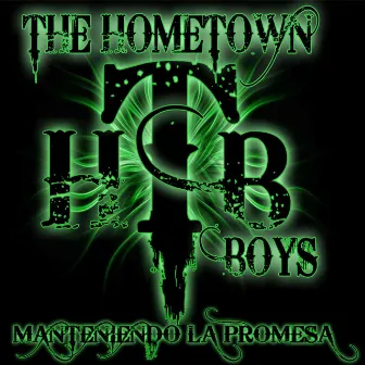 Manteniendo La Promesa by The Hometown Boys