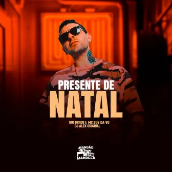 Presente de Natal by Mc Boy da VG