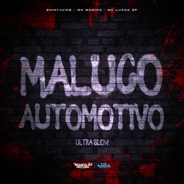 Maluco Automotivo - Ultra Slow