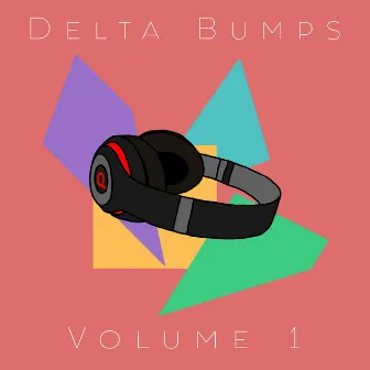 Delta Bumps, Vol. 1 by Jon Delta