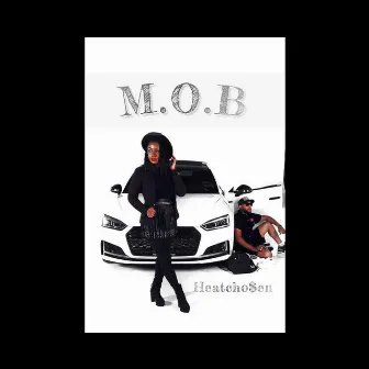 M.O.B by Heat