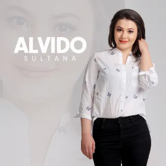 Alvido by Sultana