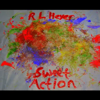 Sweet Action by RL Heyer