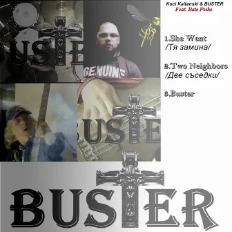 Buster (feat. Bate Pesho) - Ep by Koci Kapitanski