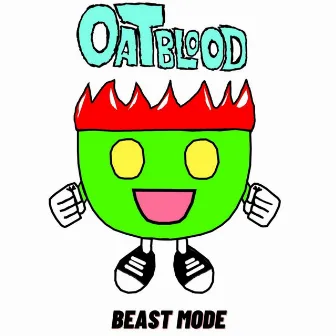 Beast Mode by Oat Blood