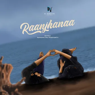 Raanjhanaa by Samanwitha Prashanth