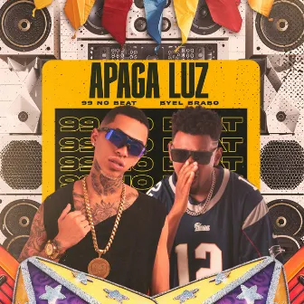 Apaga Luz by Byel Brabo