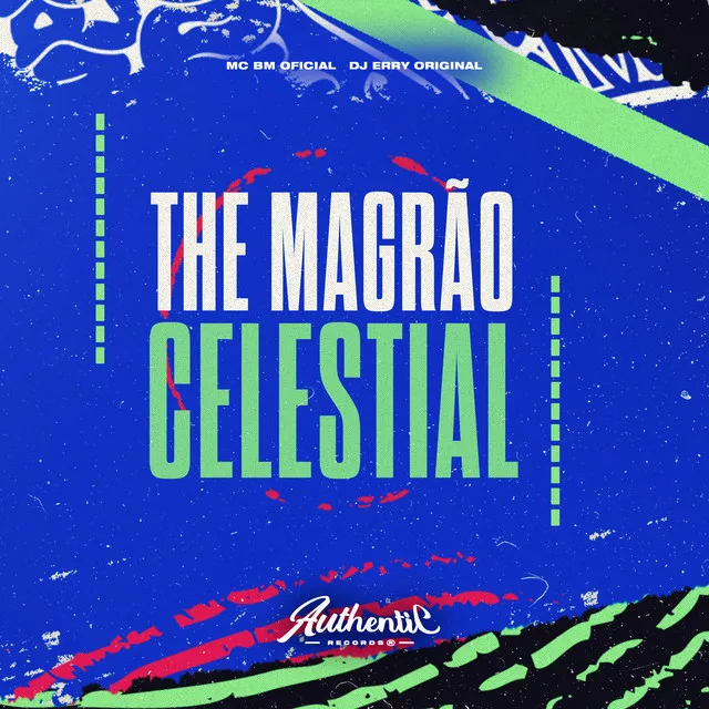 The Magrão Celestial