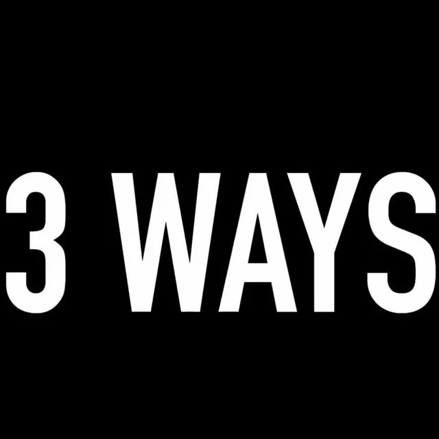 3 Ways