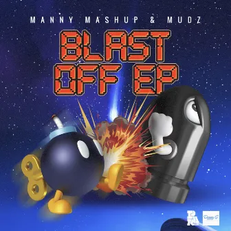 Blast Off EP by Mudz