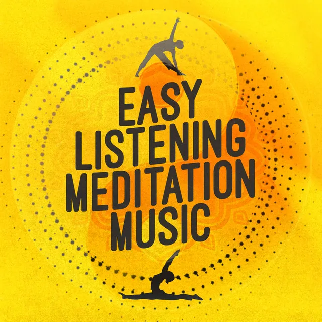 Easy Listening Meditation Music