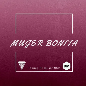 Mujer Bonita by Topirap