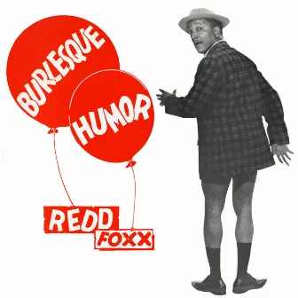 Burlesque Humor by Redd Foxx