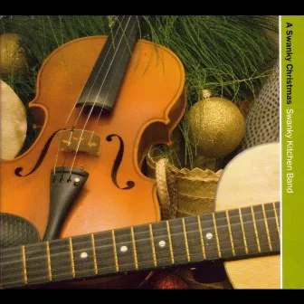 A Swanky Christmas by Swanky Kitchen Band