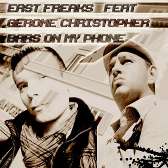 Bars on My Phone by East Freaks