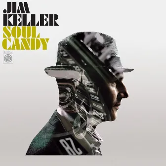 Soul Candy by Jim Keller