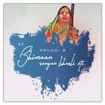 Bhimaan Sonyan Bharli Oti by Hrushi B