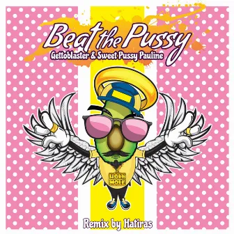 Beat The Pussy by Sweet Pussy Pauline