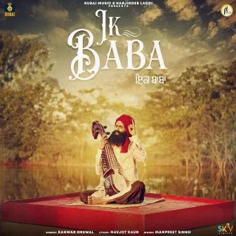 Ik Baba by Kanwar Grewal