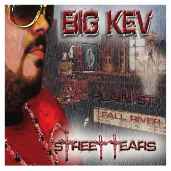 Street Tears by Big Kev