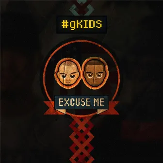 Excuse Me by #Gkids