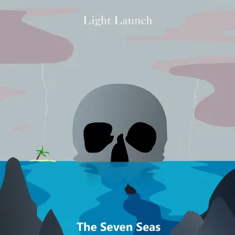 The Seven Seas by Light Launch