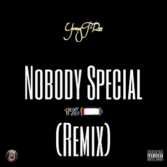 Nobody Spevial G-Mix by Young T-Rav