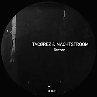 Tanzen (with TACØREZ) by Nachtstroom