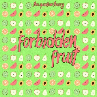 Forbidden Fruit by Quantum Theory