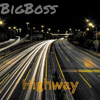 Highway by Big Boss