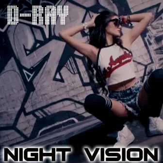 Night Vision by D-Ray