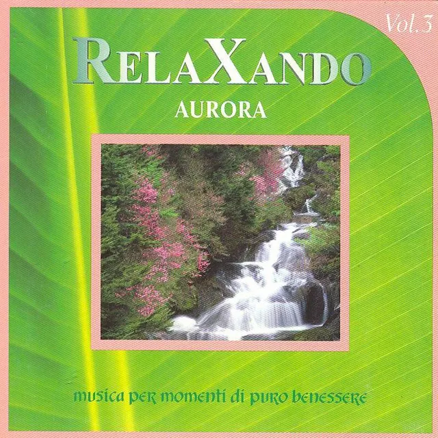 Relaxando, Vol. 3 : Aurora